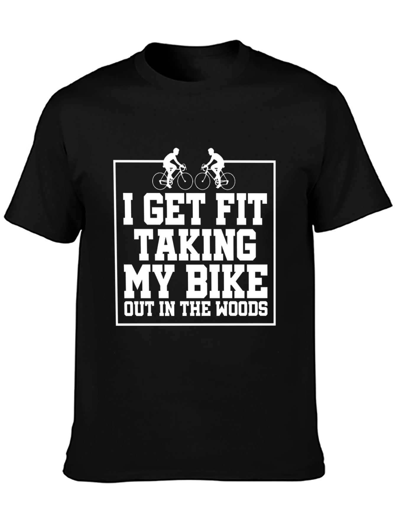 I Get Fit Bike T-Shirt - Cycling Lover Tee