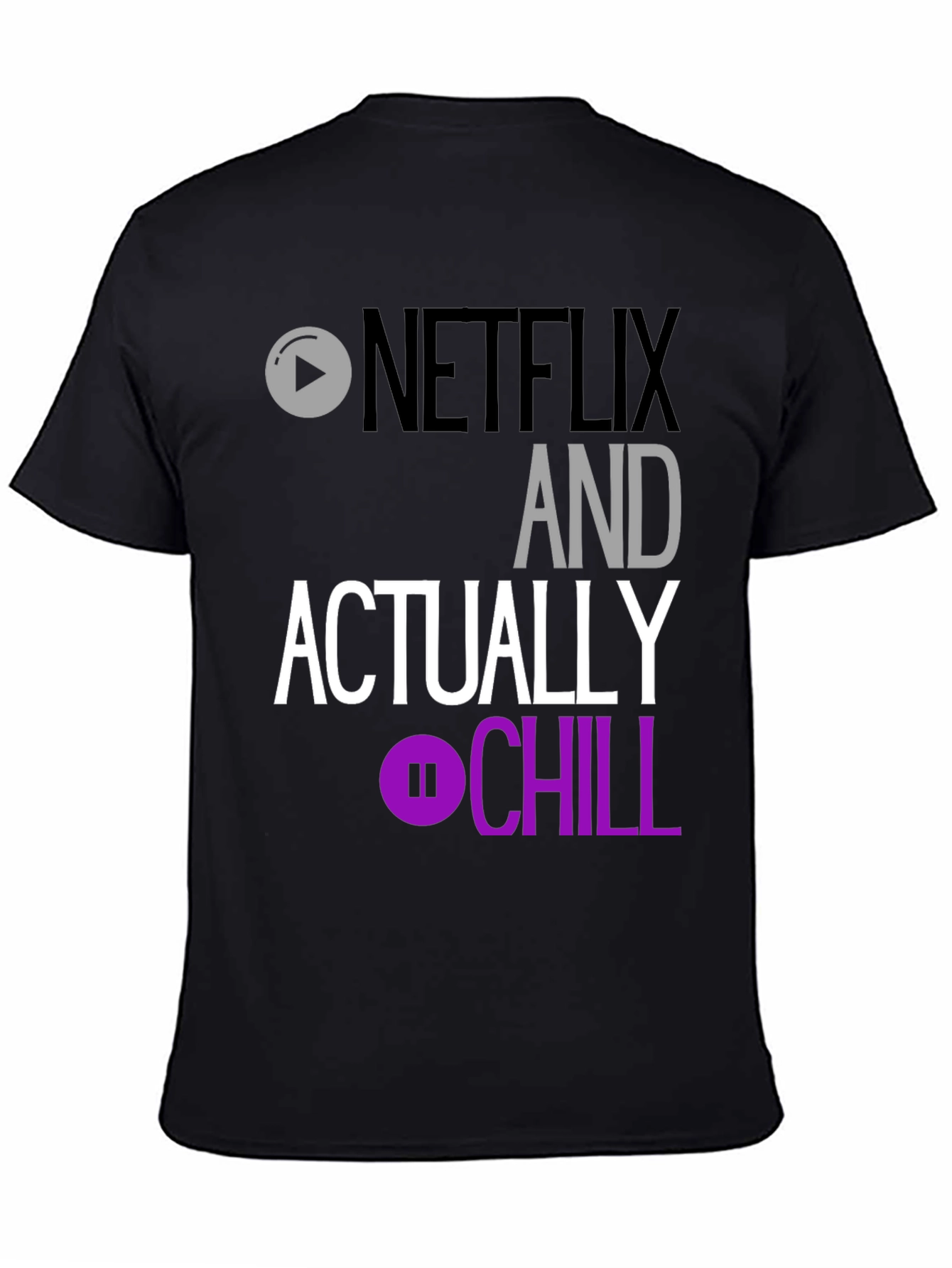 Netflix and Actually Chill Graphic Tee