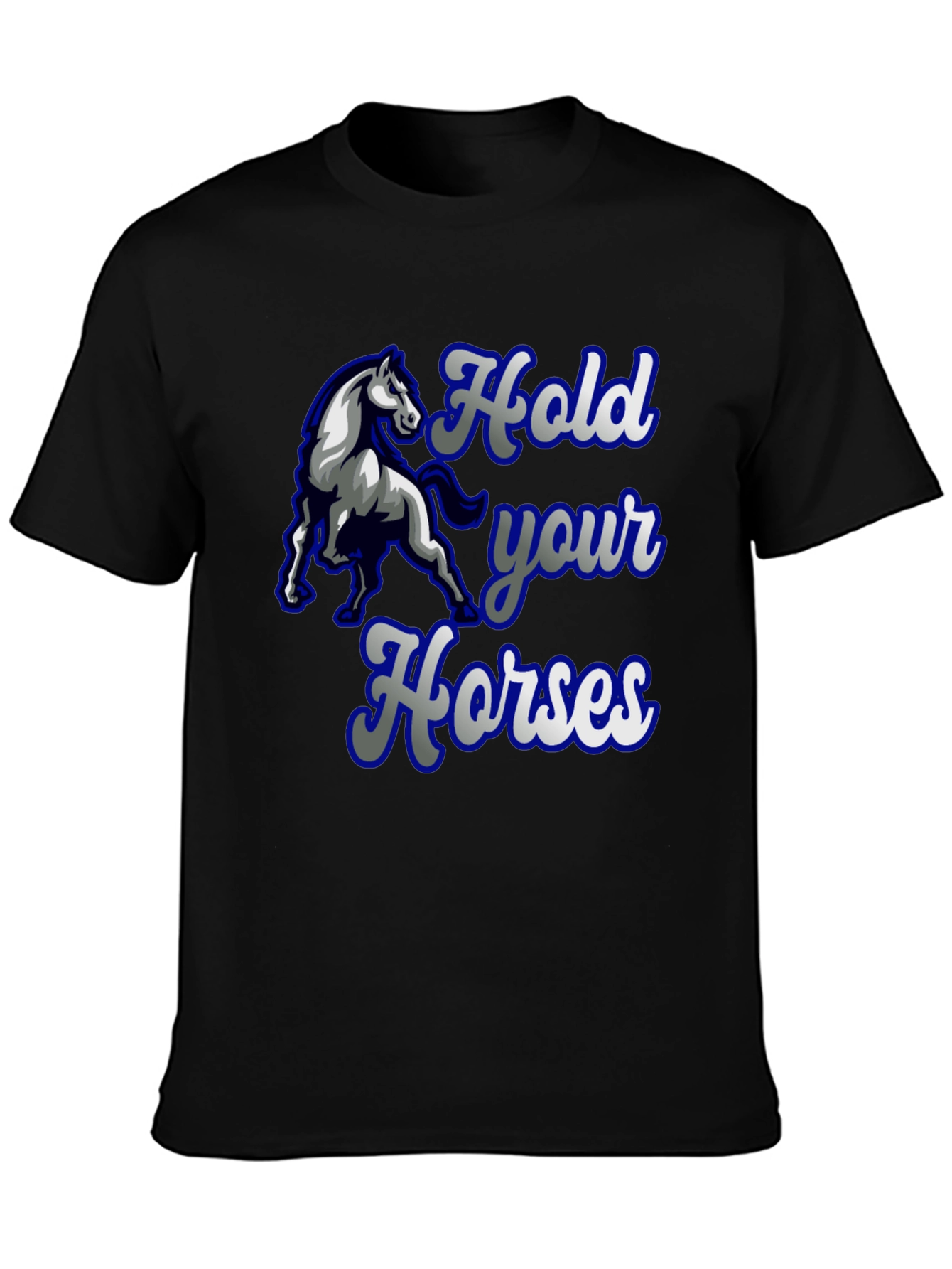 Hold Your Horses Graphic Tee