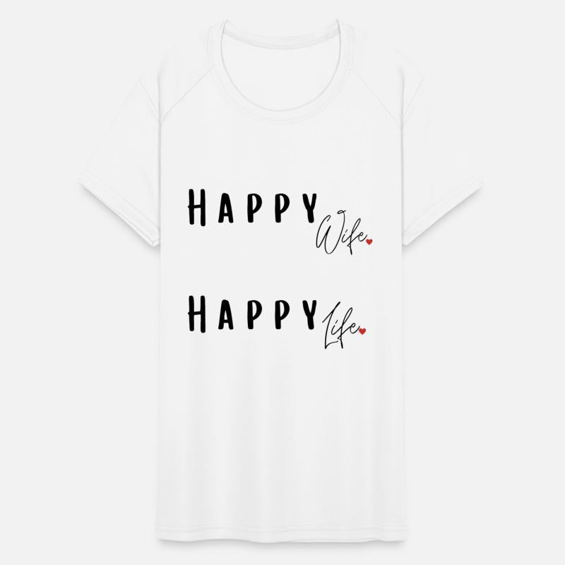 Happy Wife - Happy Life