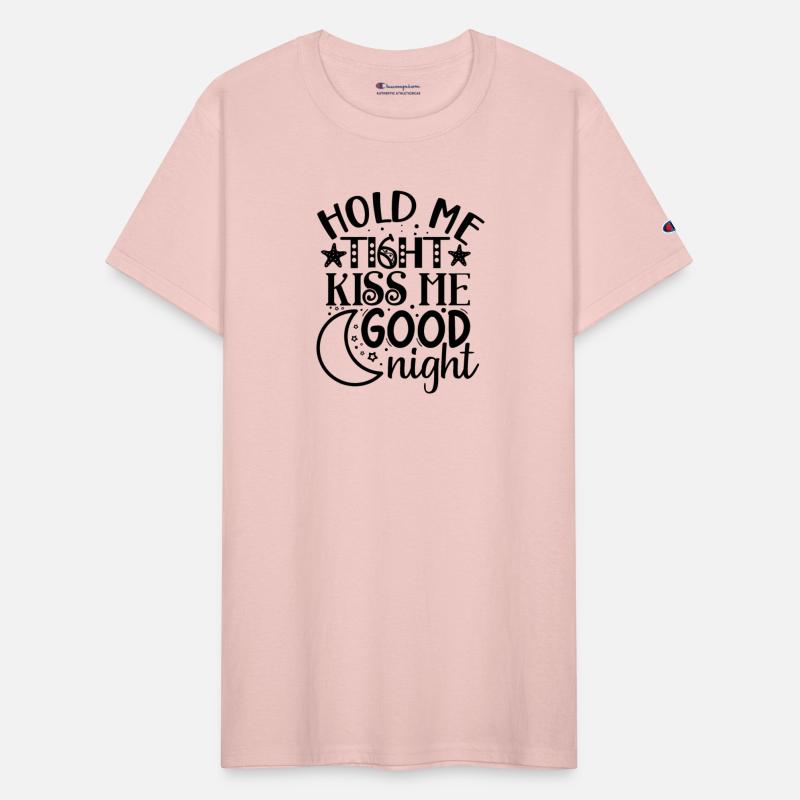 Hold me tight kiss me good night