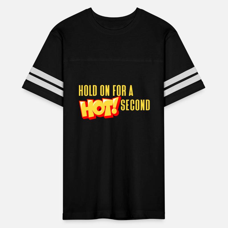 Hold On For A Hot Second