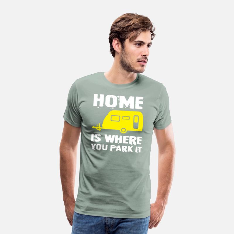 Home Is Where You Park It T-Shirt