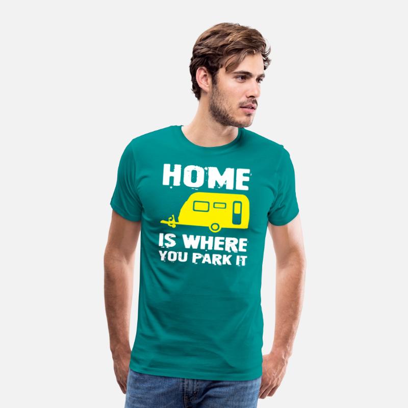 Home Is Where You Park It T-Shirt