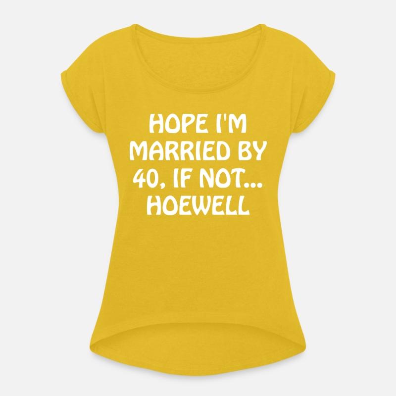 hope i'm married by 40, if not hoewell