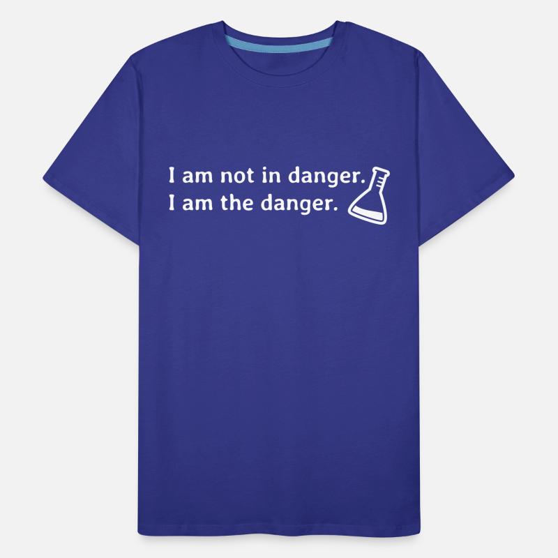 I am not in danger. I am the danger.