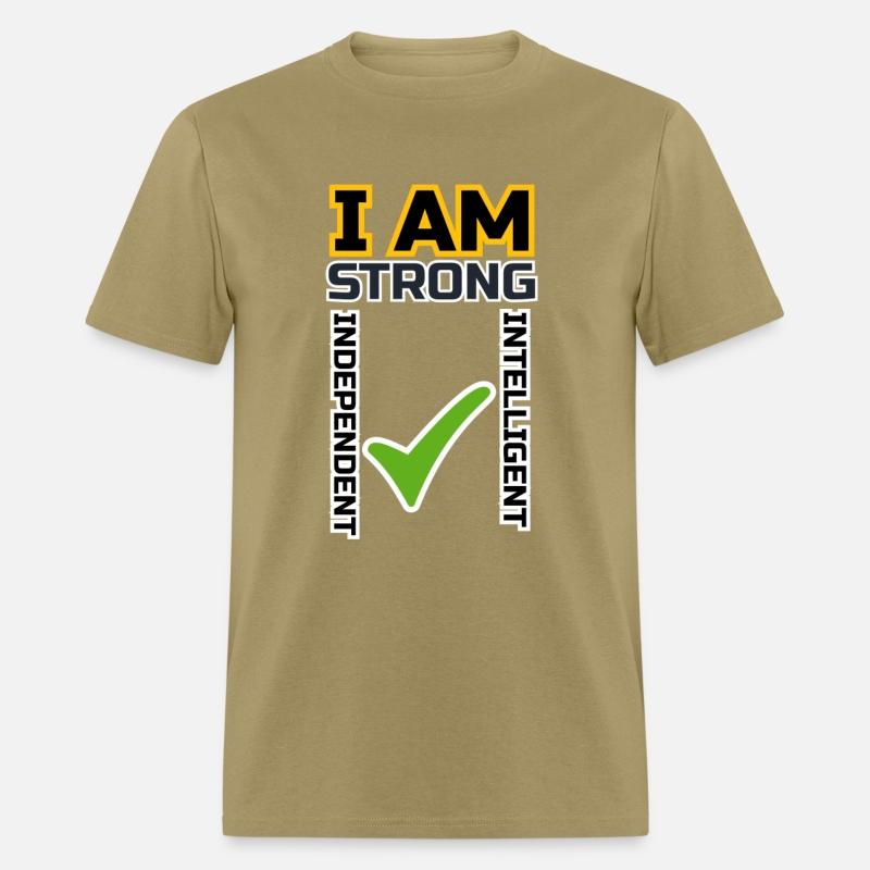 I AM "Strong. Independent. Intelligent."