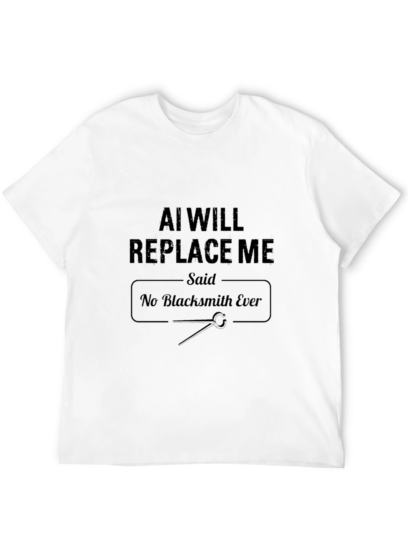 AI Will Replace Me T-Shirt