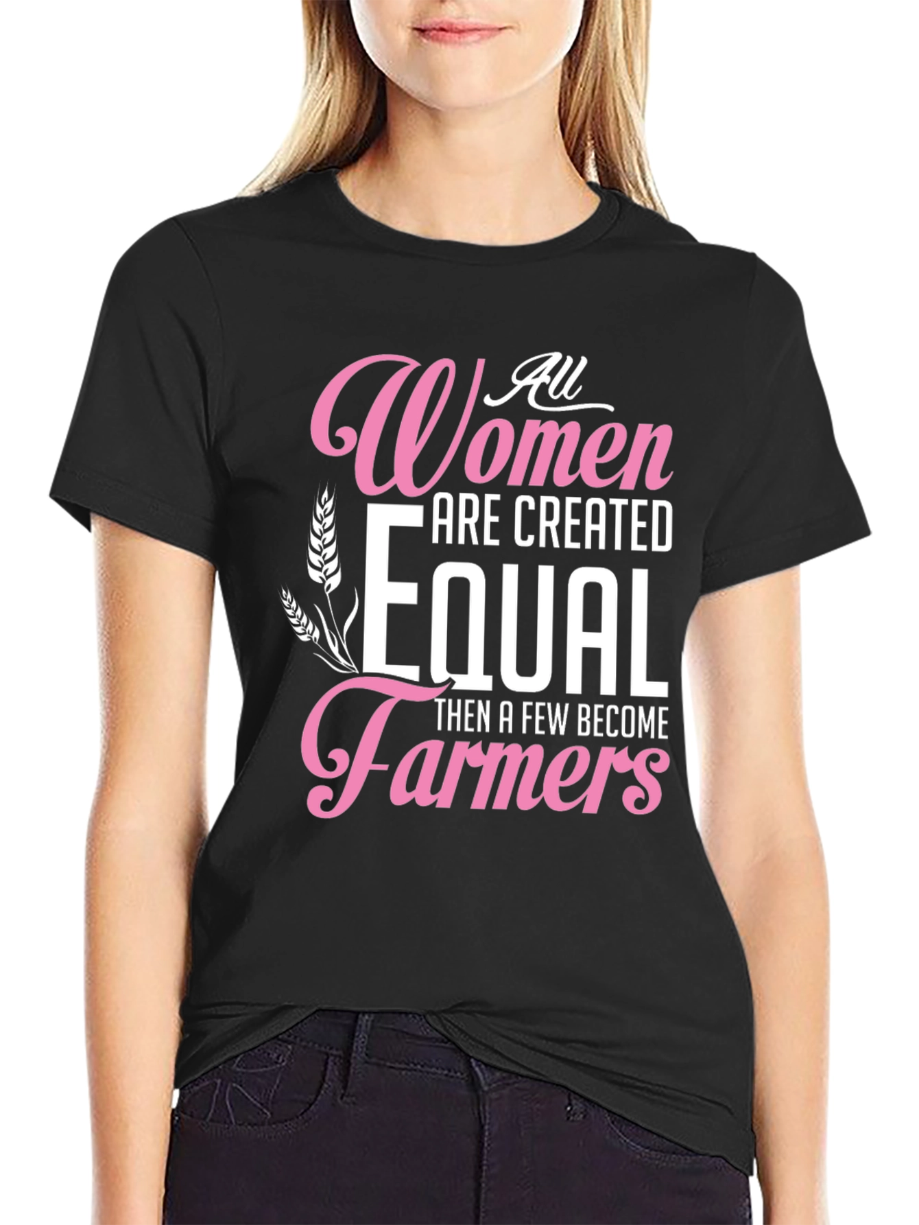 All Women Created Equal Farmer T-Shirt