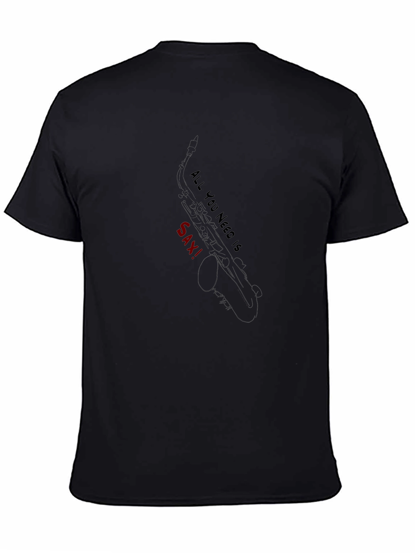 All You Need is Sax! - Black Graphic Tee