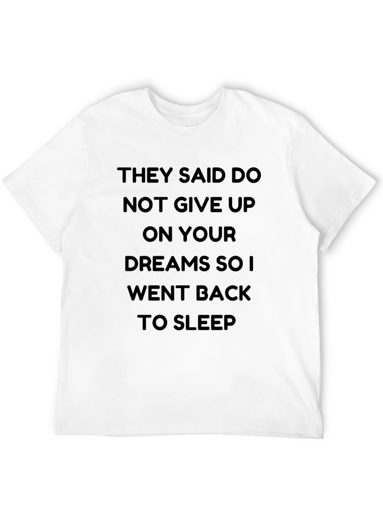 Funny Sleepy Dreams T-Shirt
