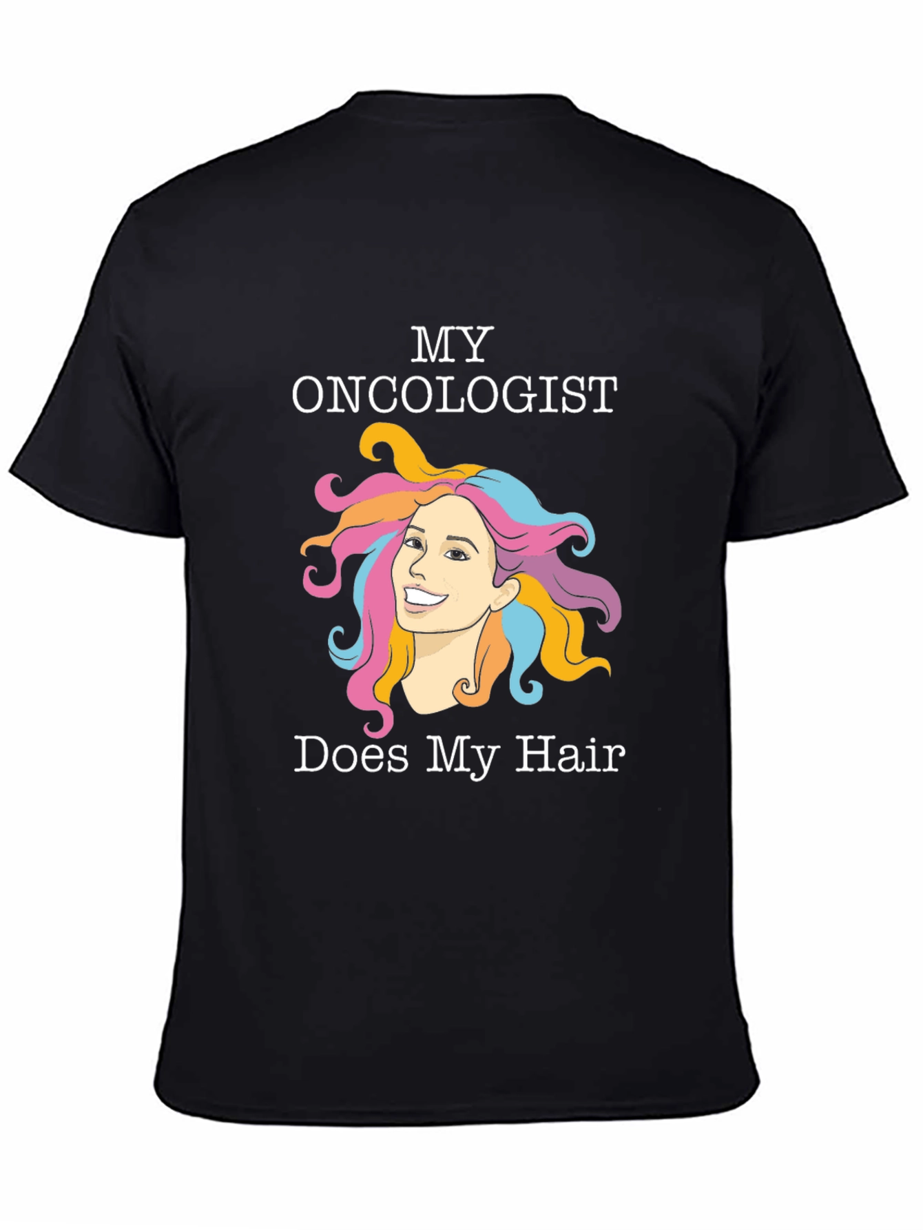 Funny Oncology T-Shirt - Hair Design