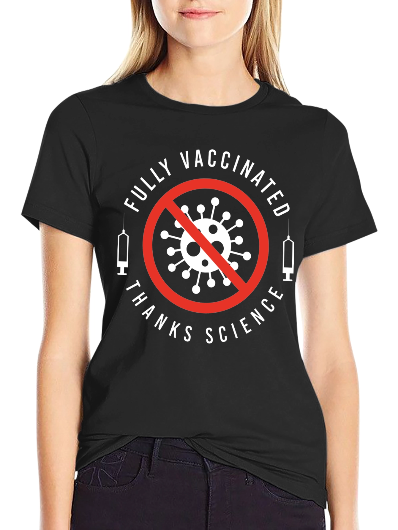Fully Vaccinated Thanks Science T-Shirt