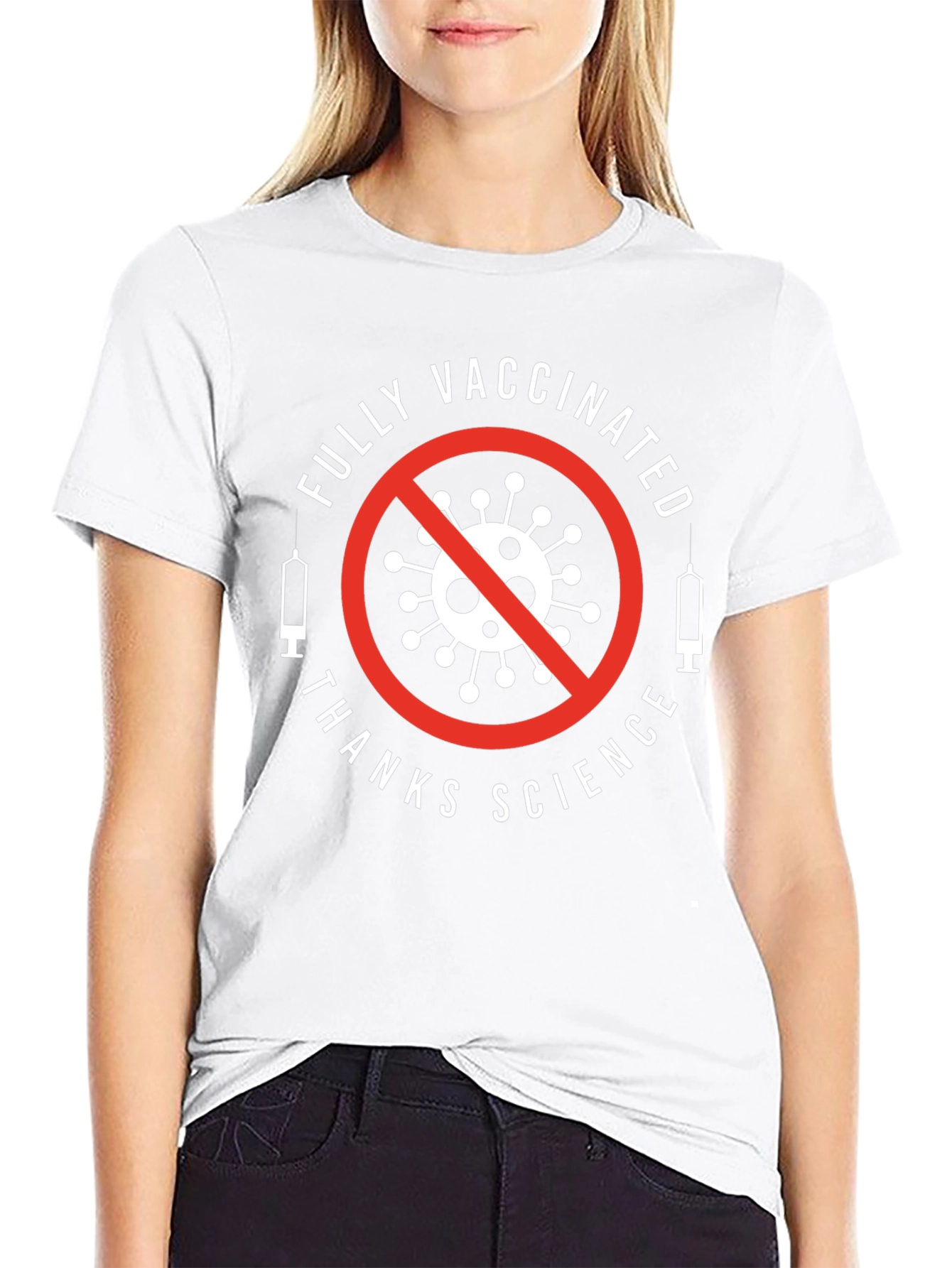 Fully Vaccinated Thanks Science T-Shirt