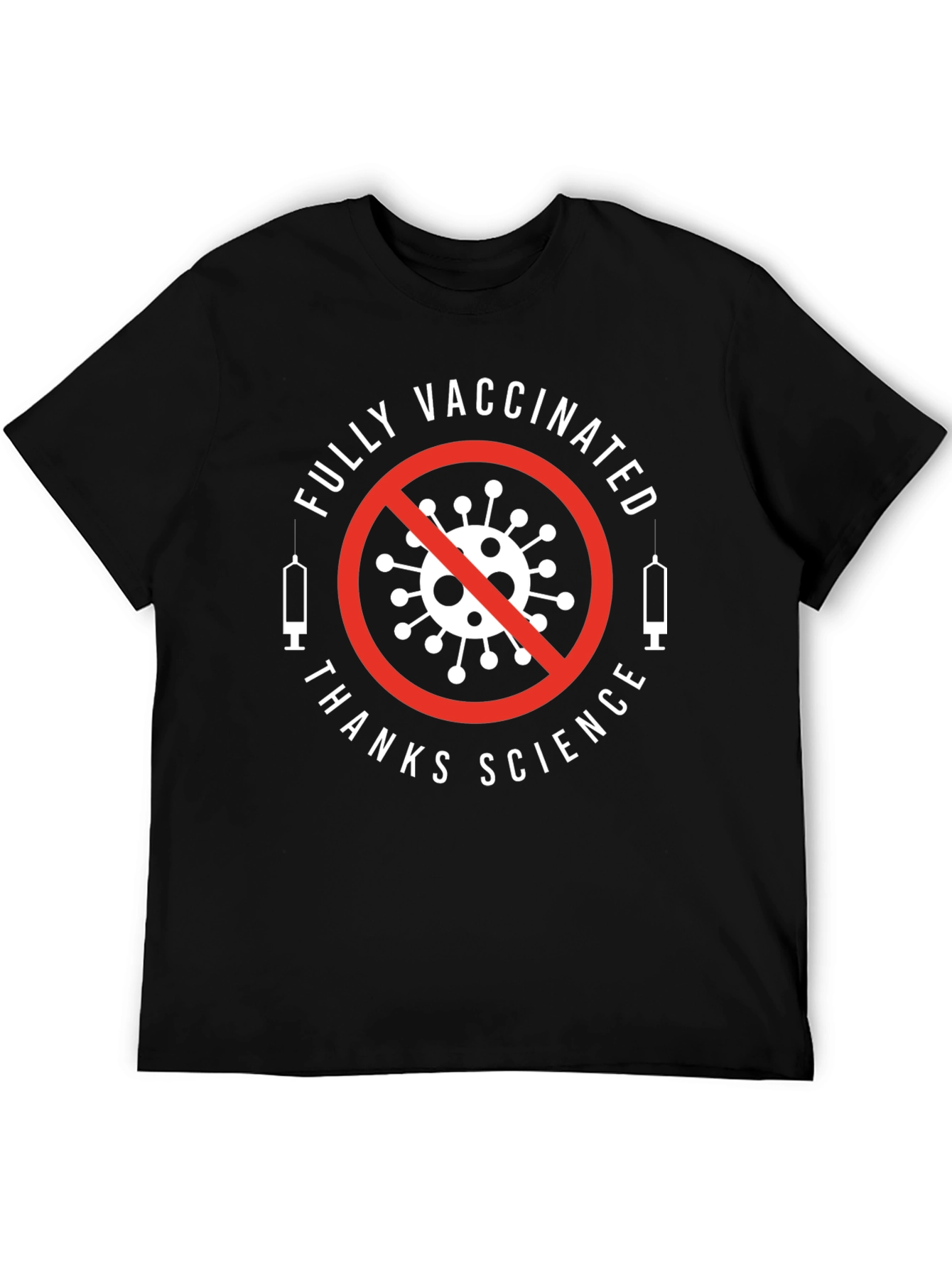 Fully Vaccinated Thanks Science T-Shirt