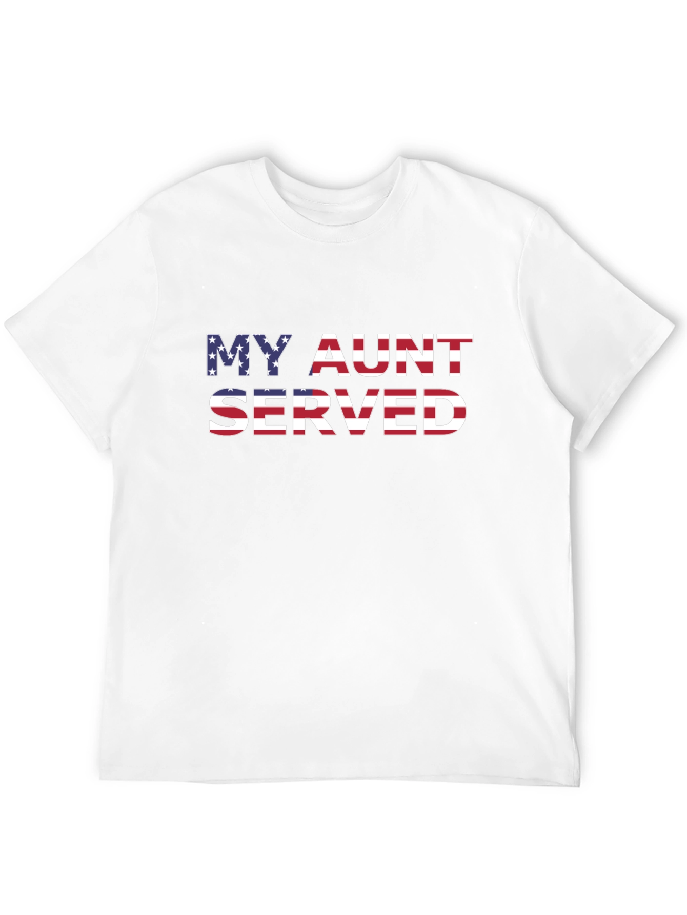 My Aunt Served Patriotic T-Shirt
