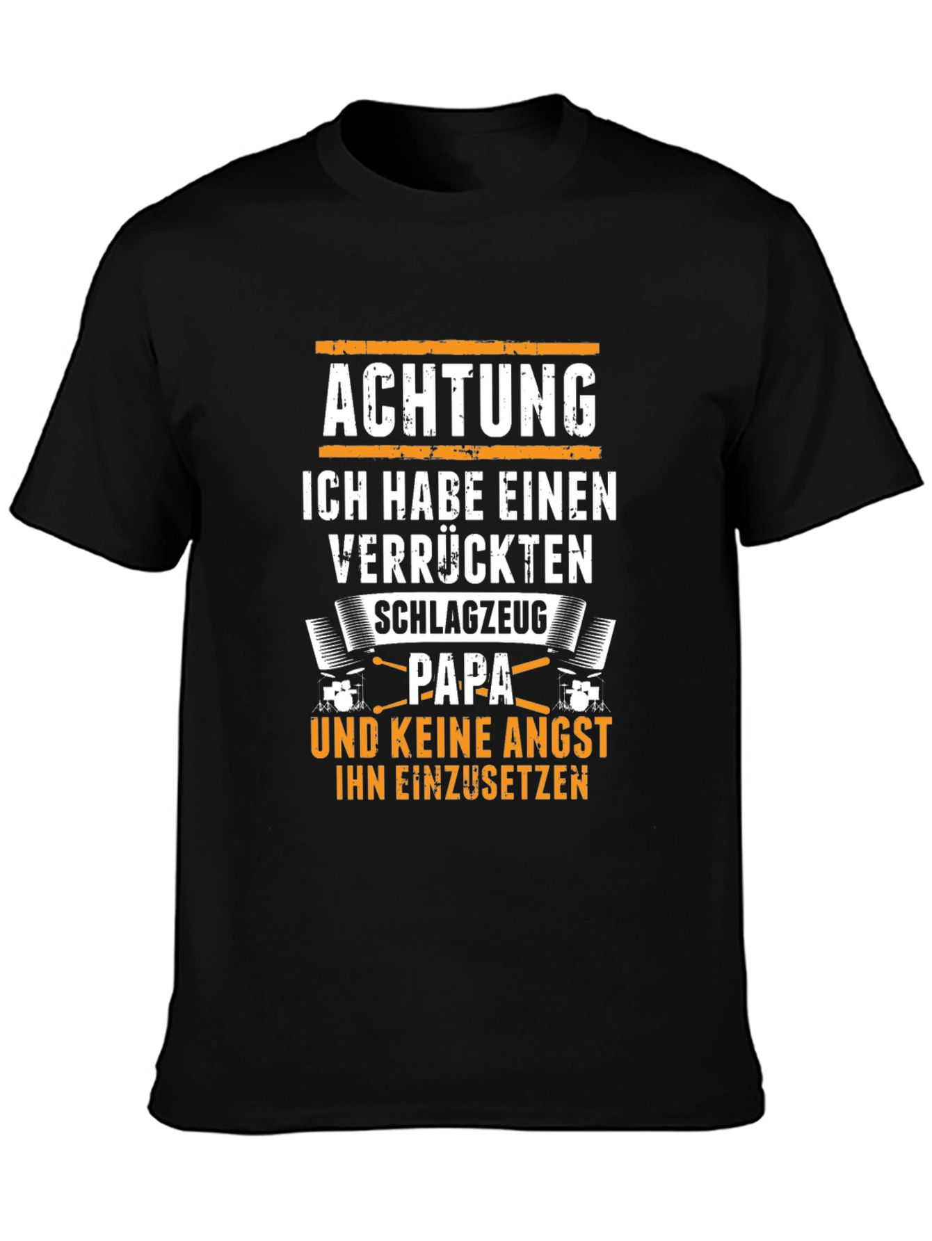 Achtung Schlagzeug Papa T-Shirt