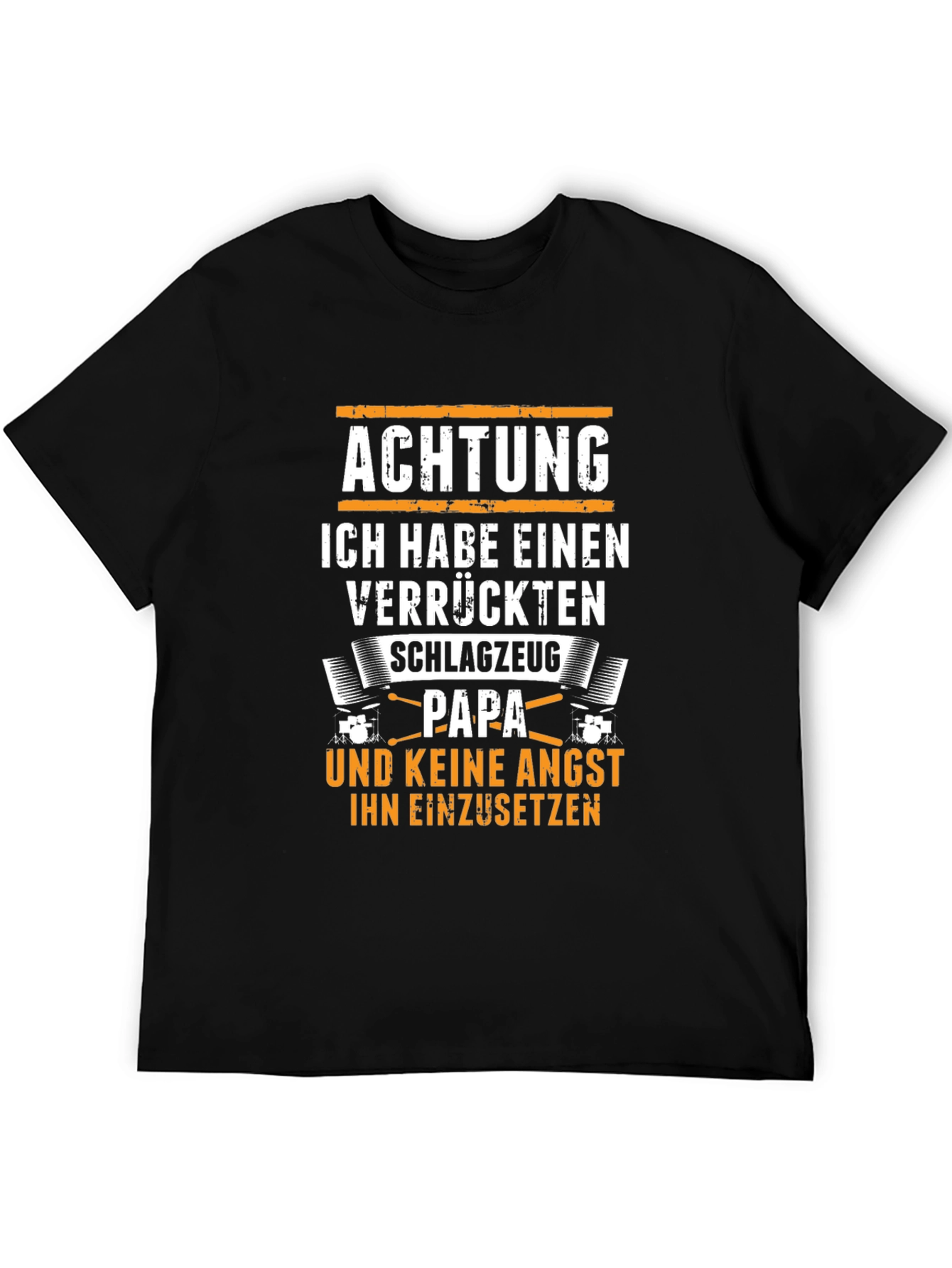 Achtung Schlagzeug Papa T-Shirt