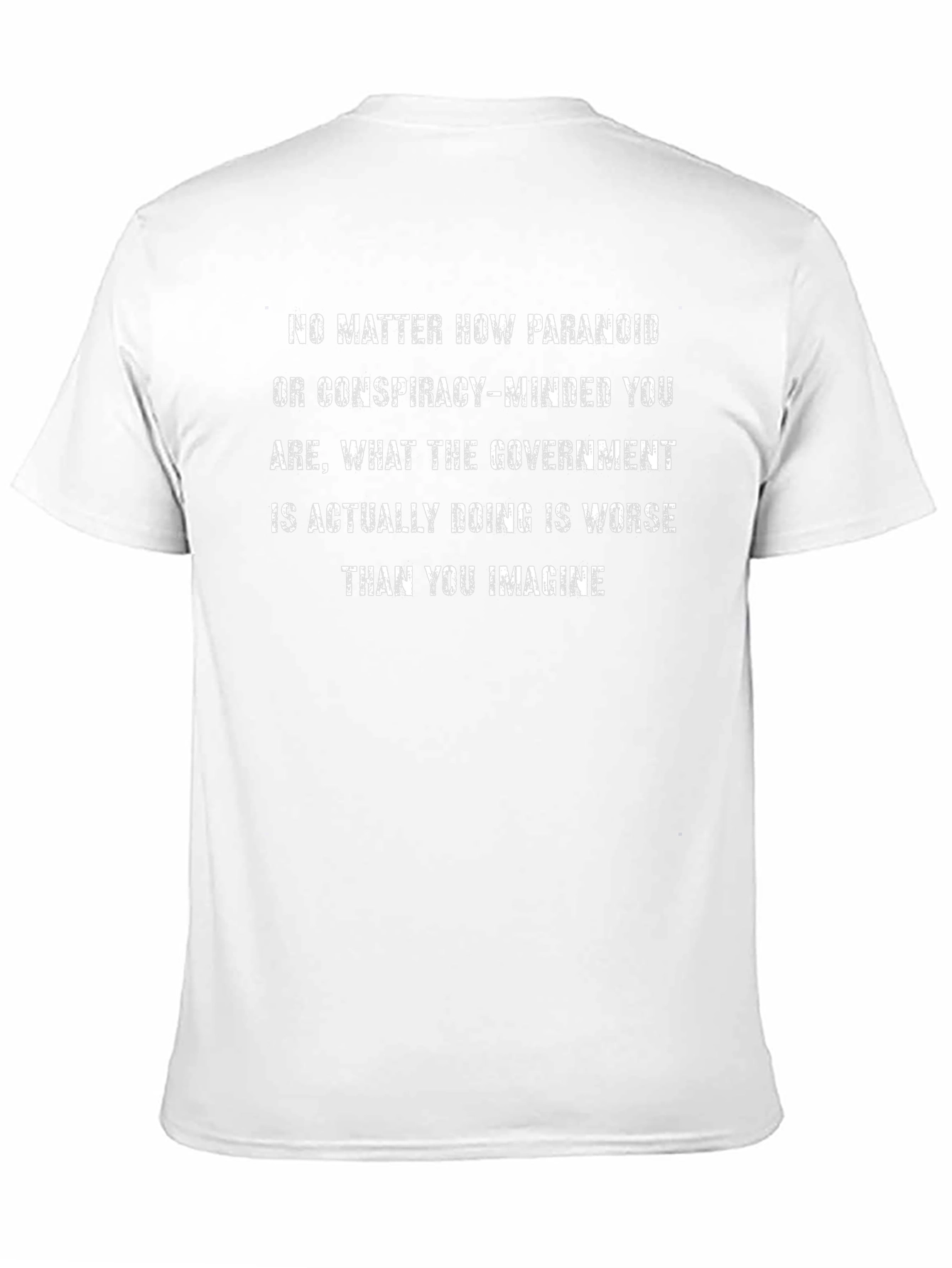 Paranoid Conspiracy Minded T-Shirt