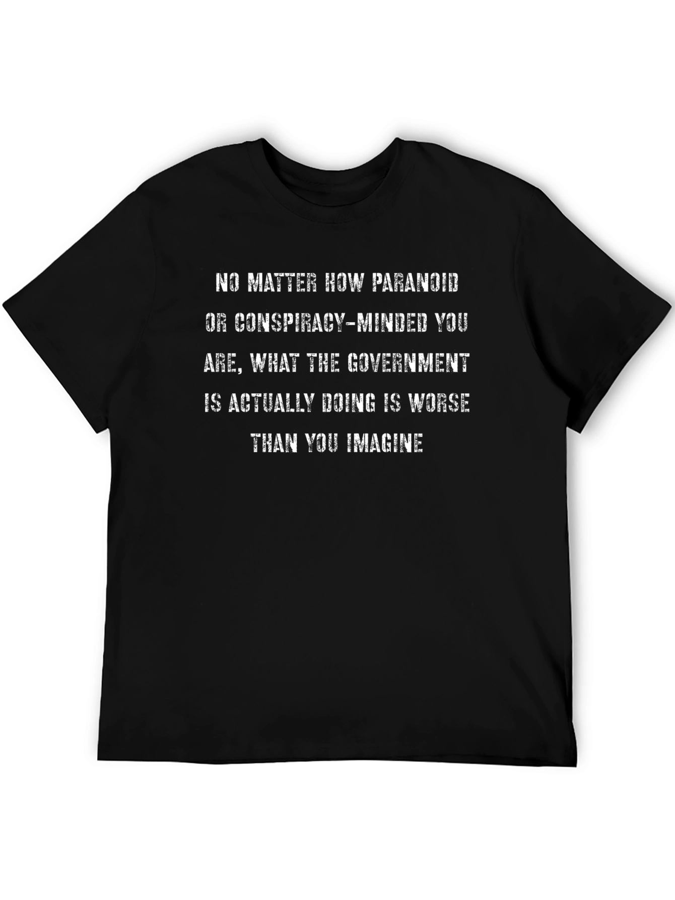 Paranoid Conspiracy Minded T-Shirt