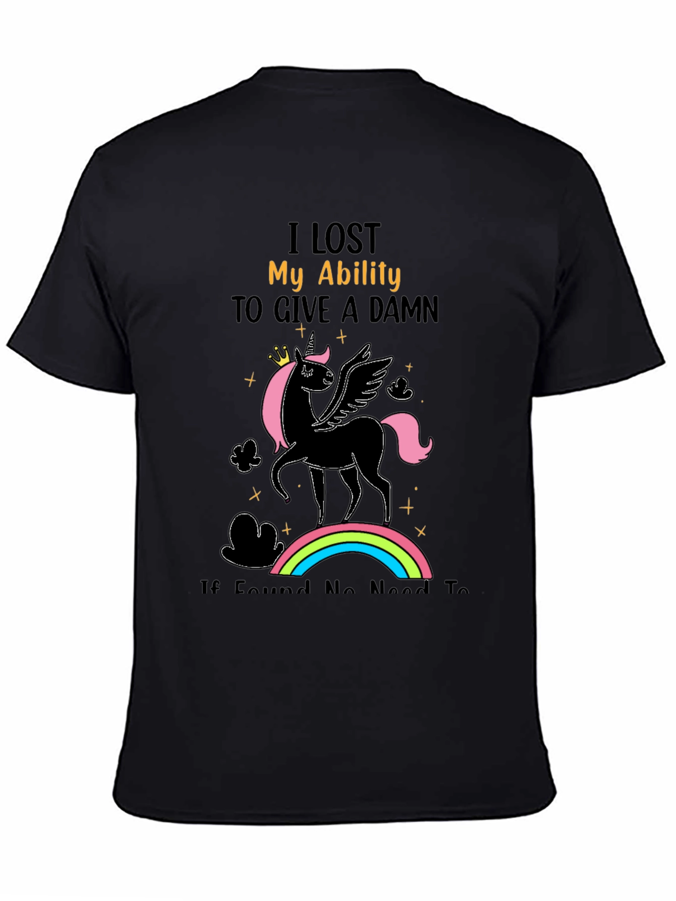 Unicorn T-Shirt: I Lost My Ability