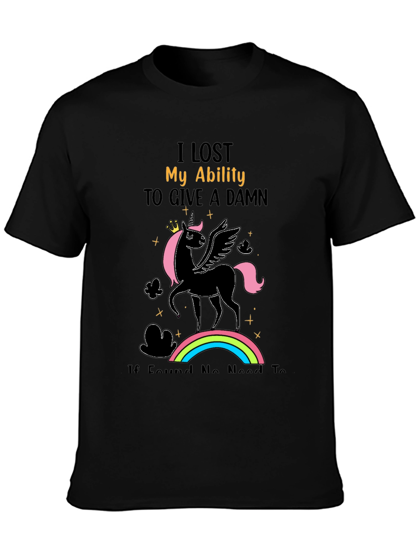Unicorn T-Shirt: I Lost My Ability