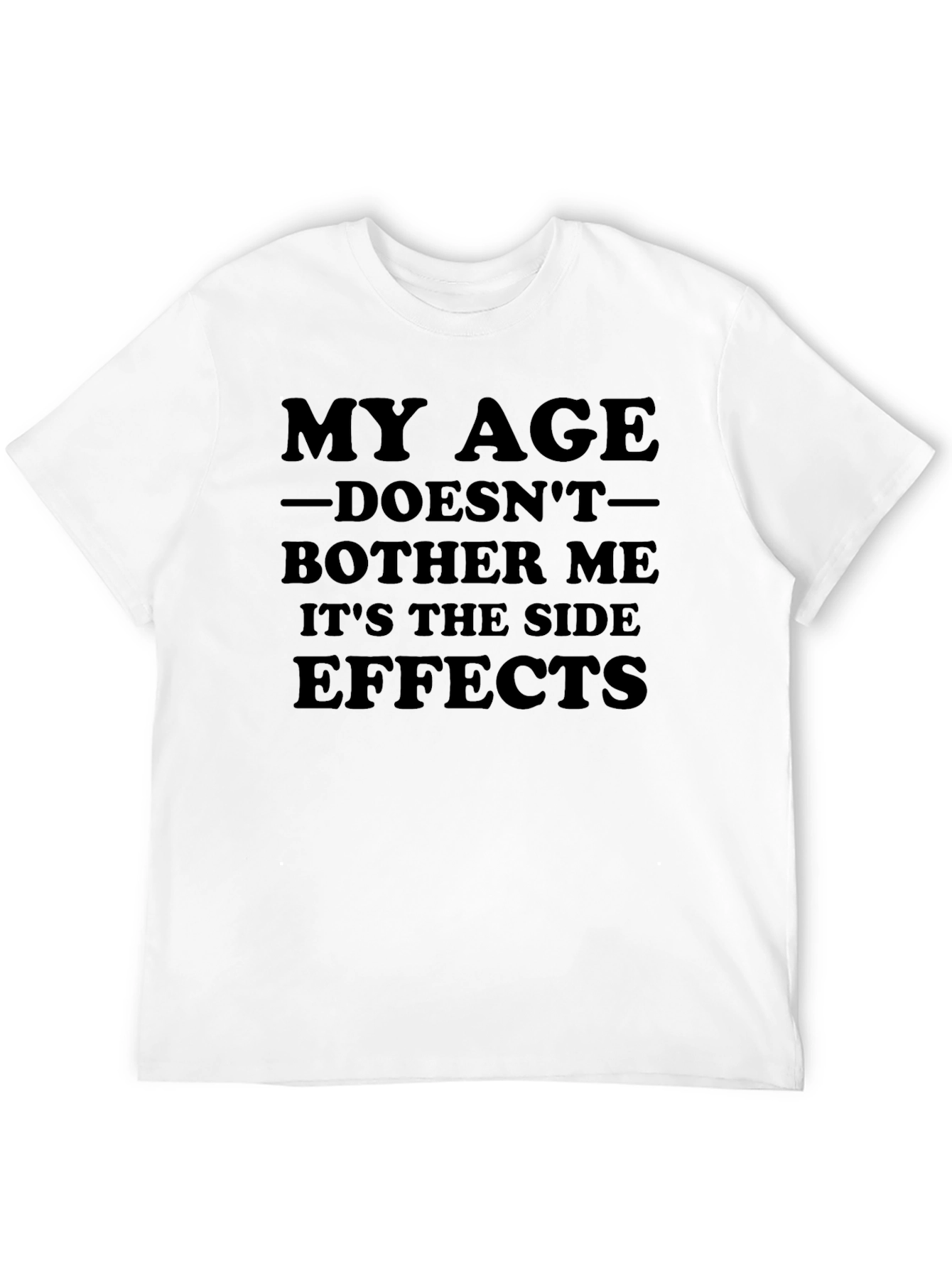 Funny My Age Doesnt Bother Me T-Shirt