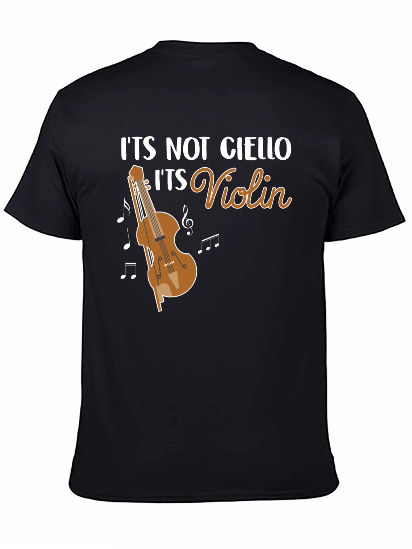 Funny Violin T-Shirt - Its Not Cello Music Tee