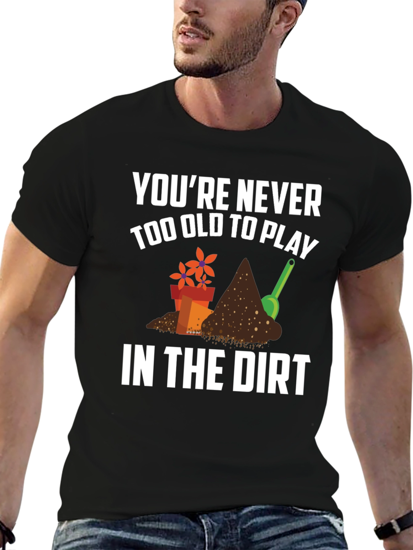 Never Too Old Gardening T-Shirt