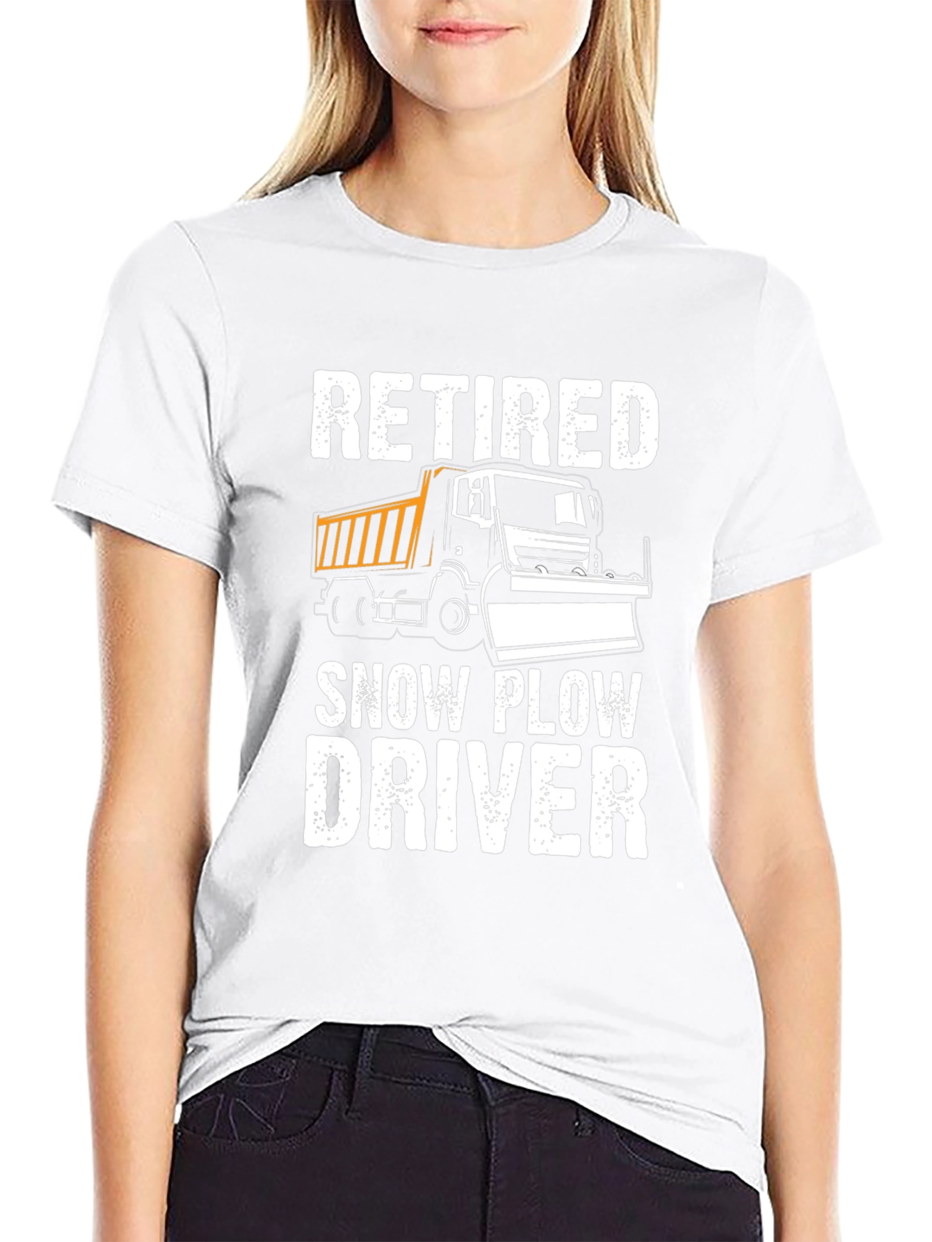 Retired Snow Plow Driver T-Shirt