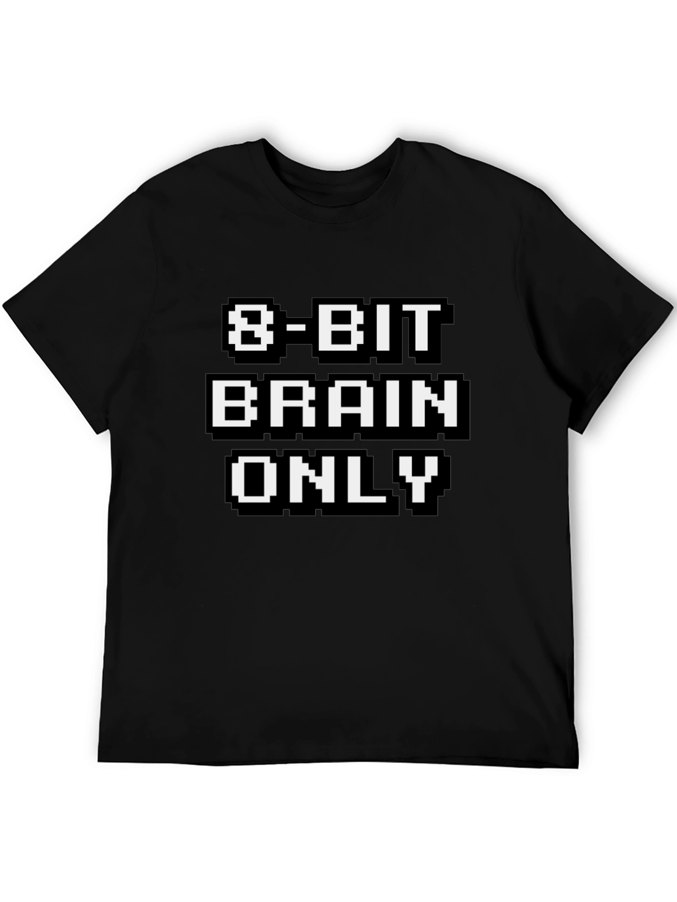 8-Bit Brain Only Funny Graphic T-Shirt