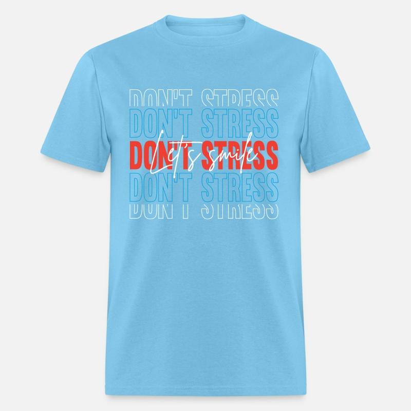 Let's Smile Don't Stress Motivation