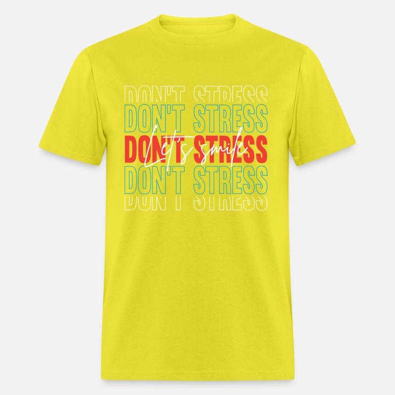 Let's Smile Don't Stress Motivation