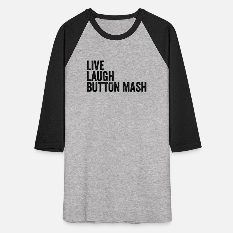 Live Laugh Button Mash Noob Gamer Video Game Noob