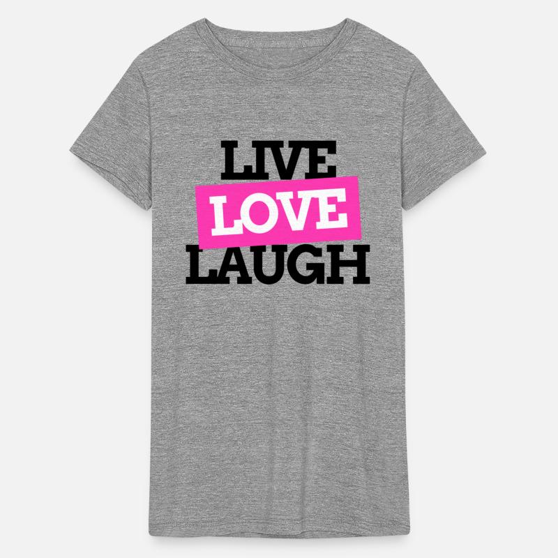Live Love Laugh