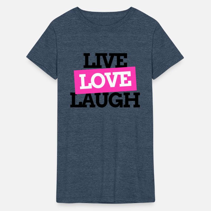 Live Love Laugh