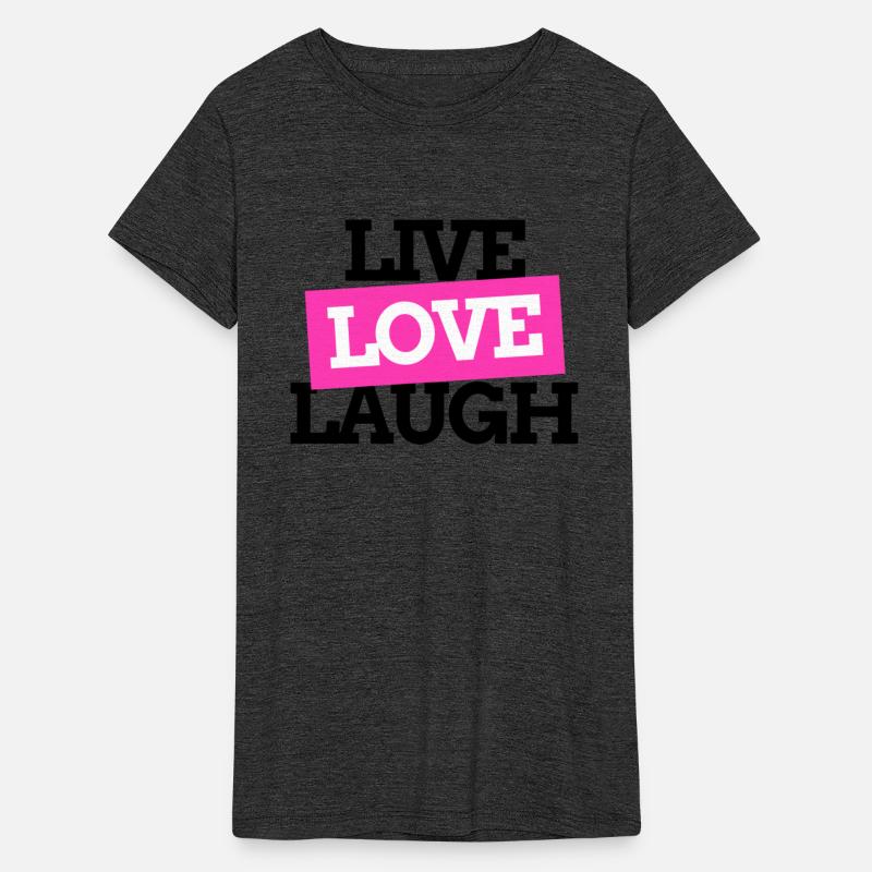 Live Love Laugh