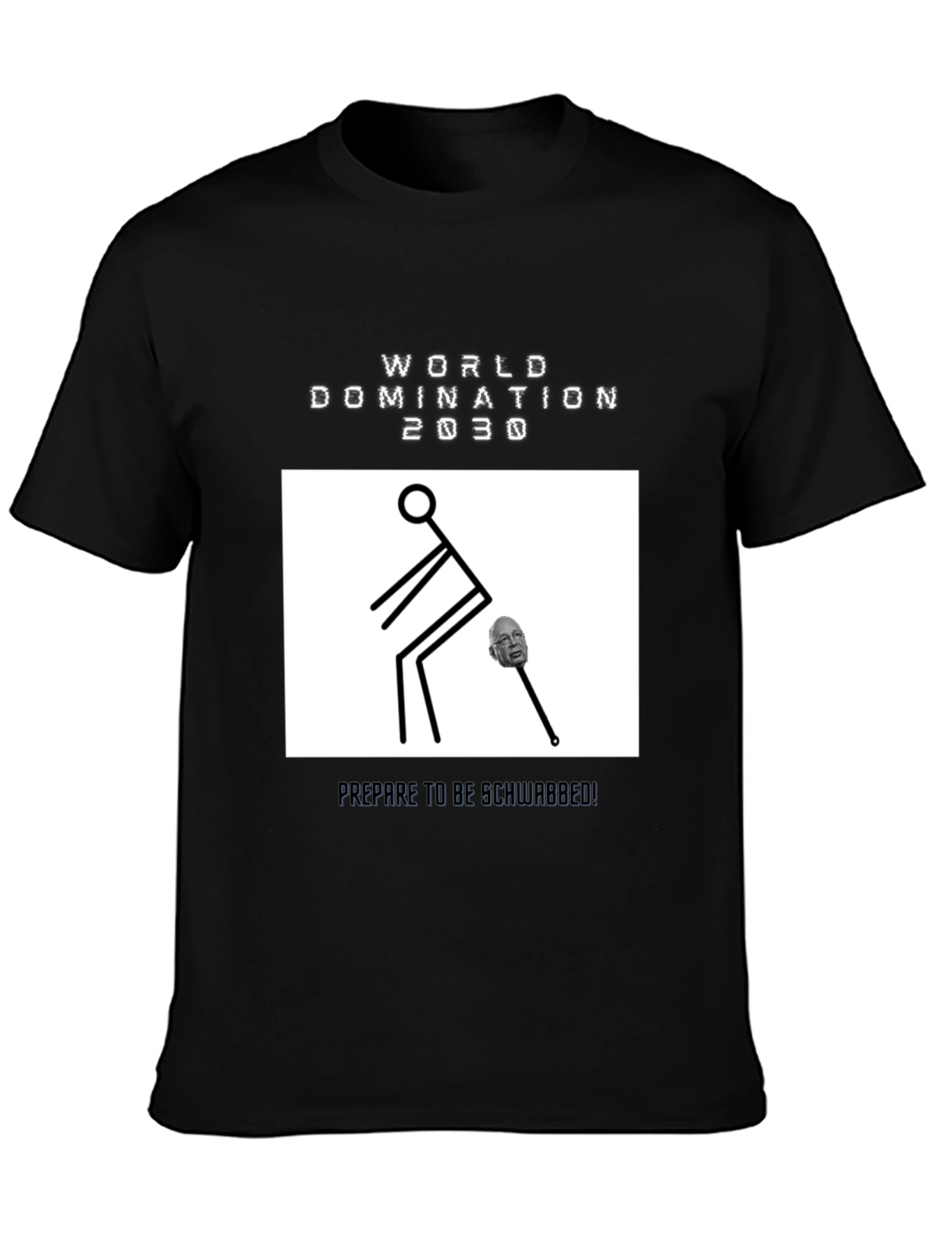 World Domination 2030 T-Shirt
