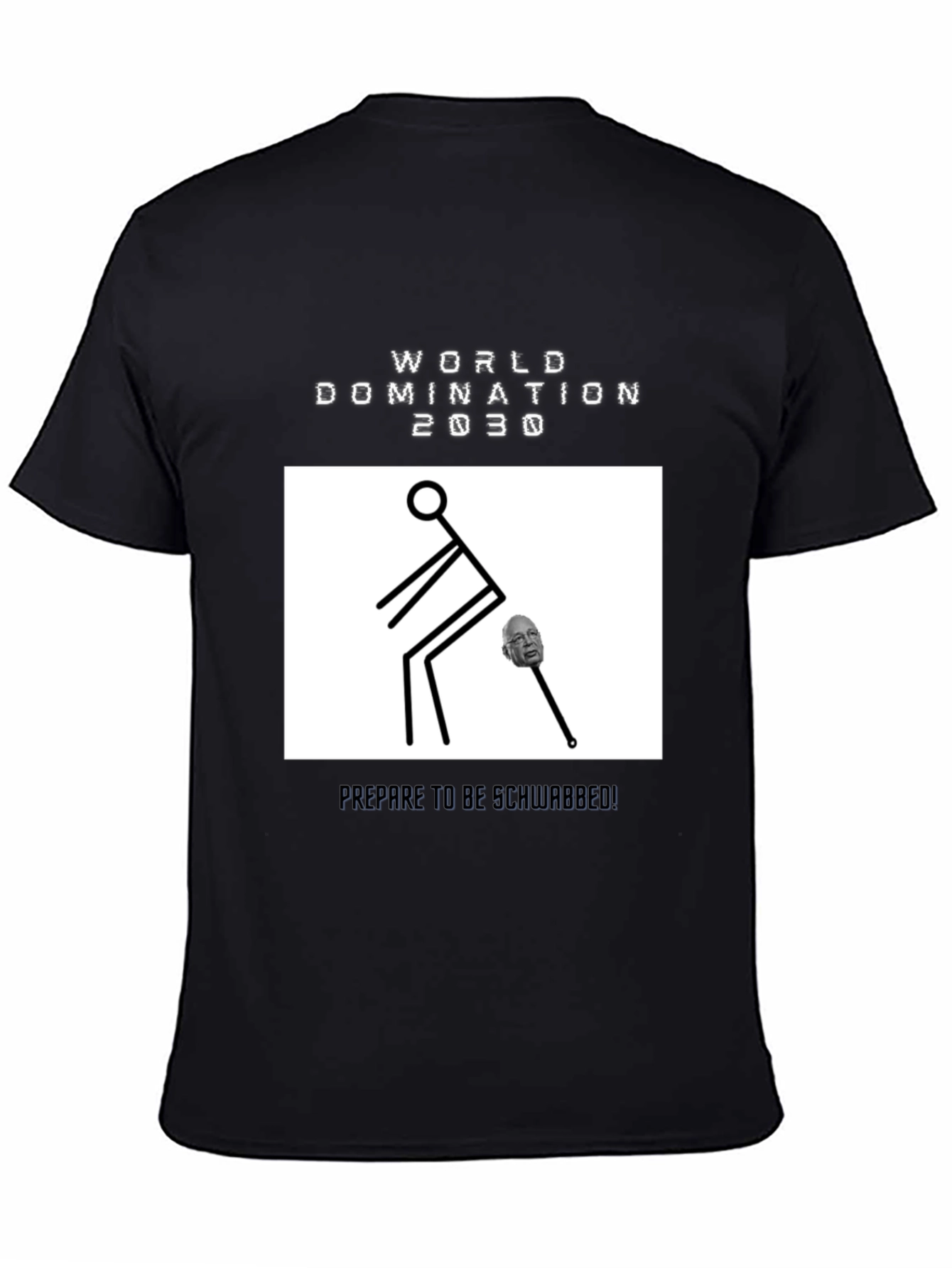 World Domination 2030 T-Shirt