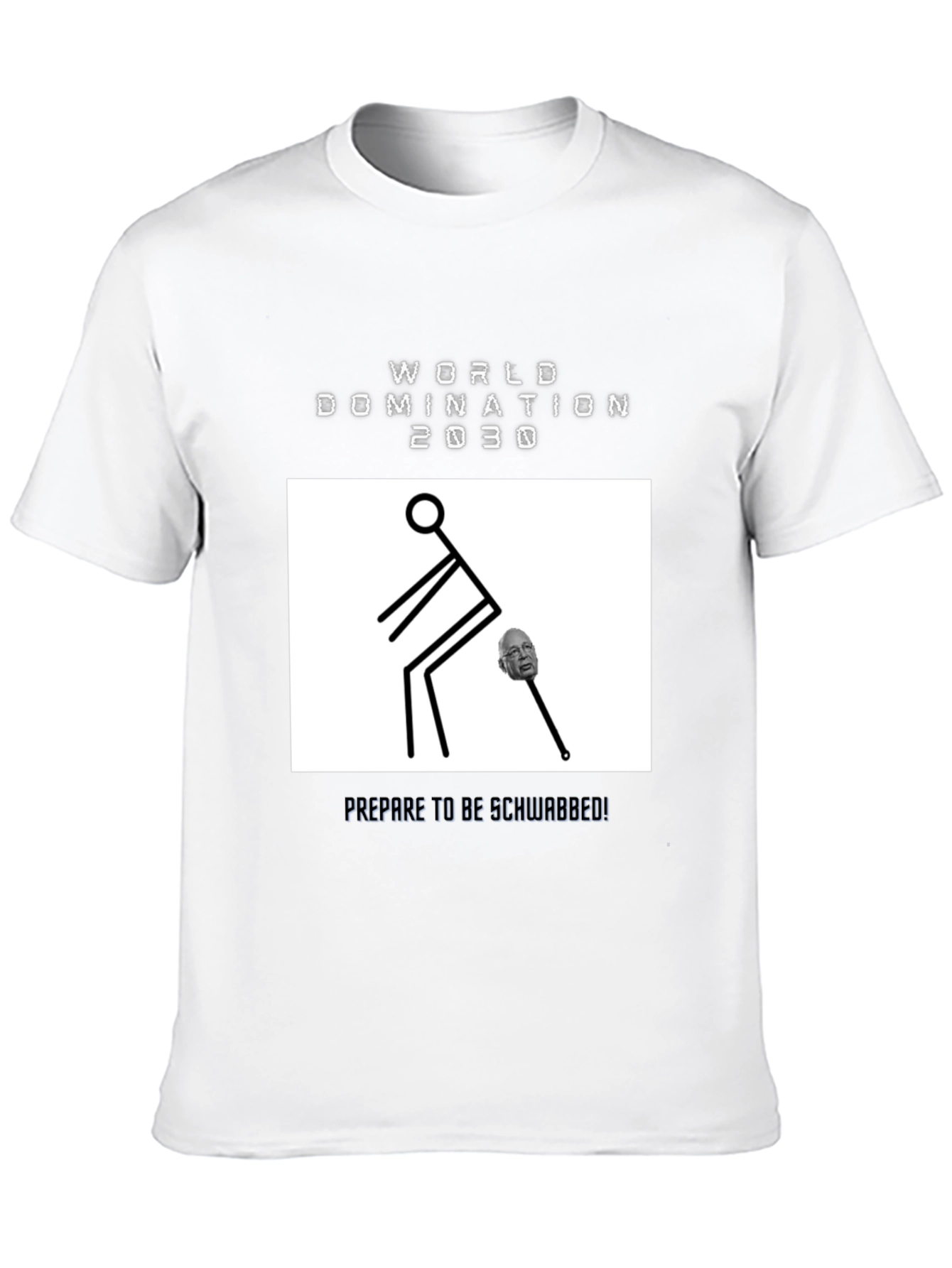 World Domination 2030 T-Shirt
