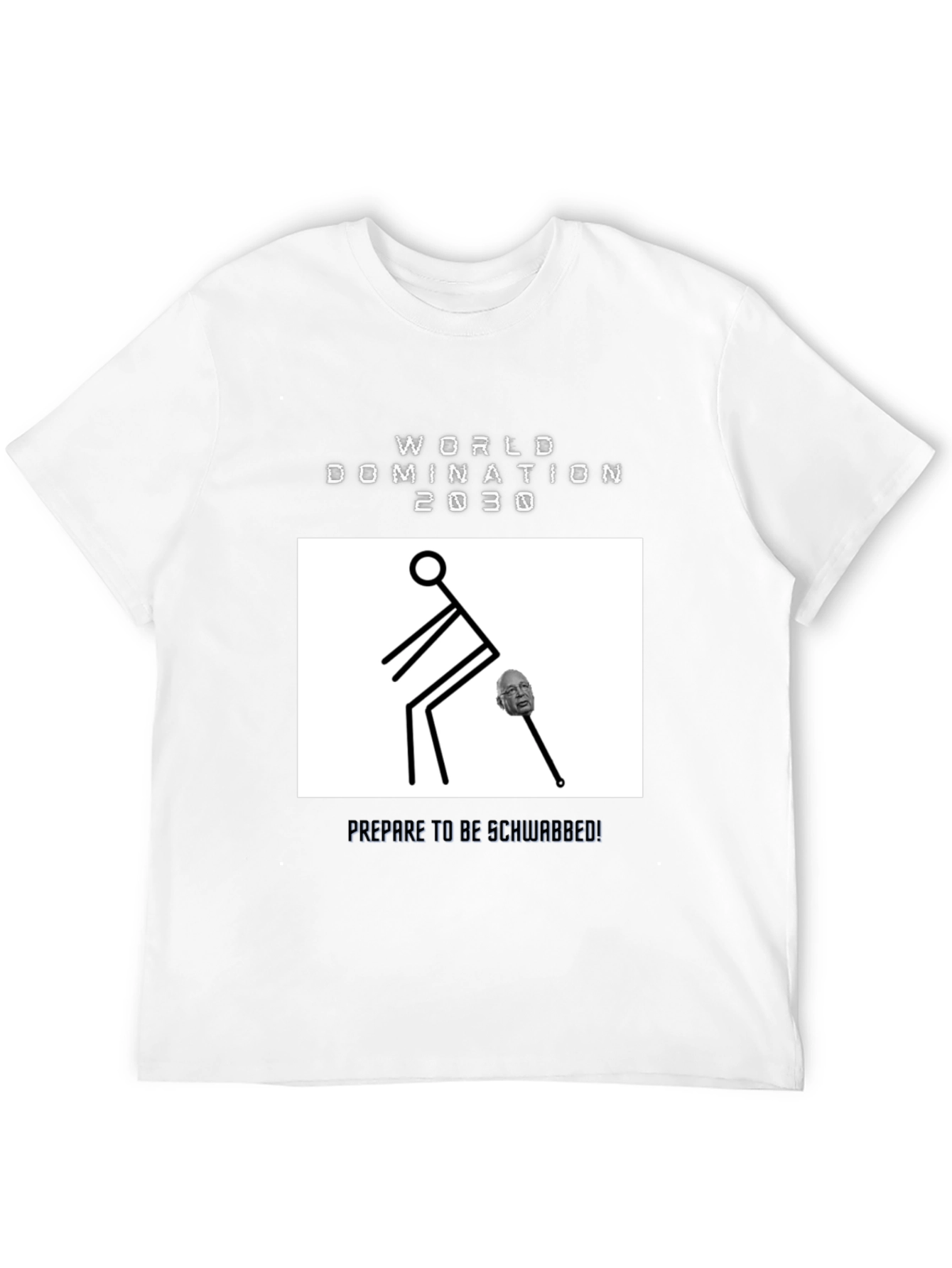 World Domination 2030 T-Shirt