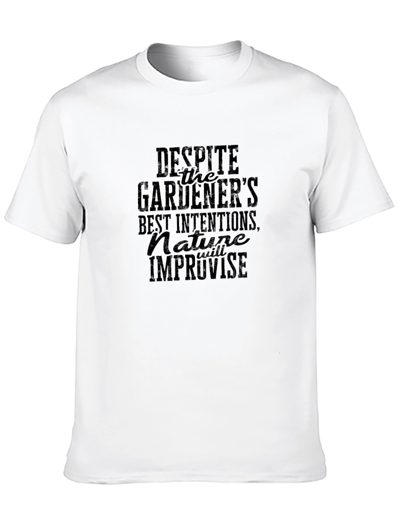 Gardeners Intentions T-Shirt