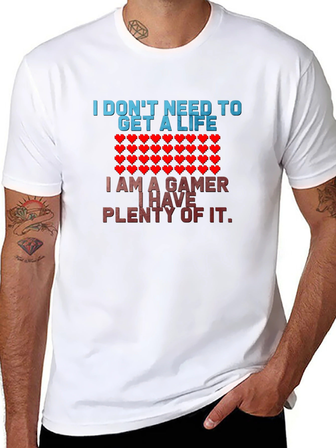 Gamer T-Shirt - I Dont Need a Life