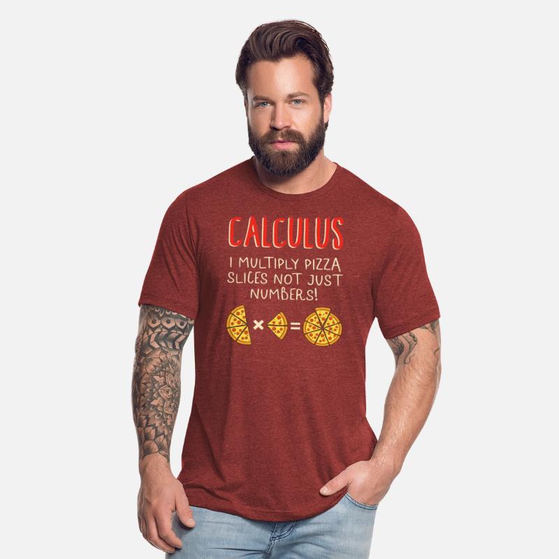 Math Shirt, Calculus I Multiply Pizza Slices Not