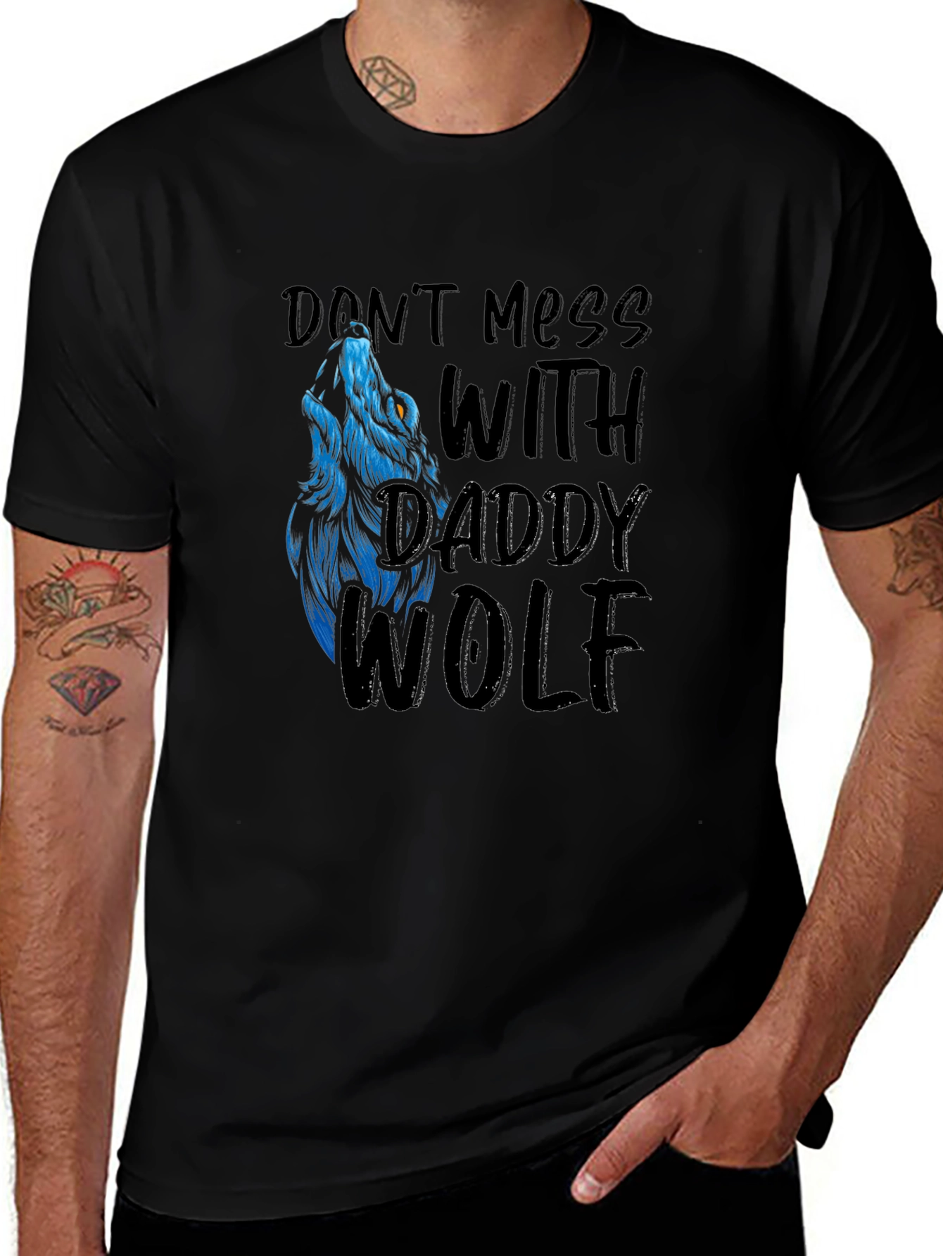 Dont Mess With Daddy Wolf Graphic T-Shirt