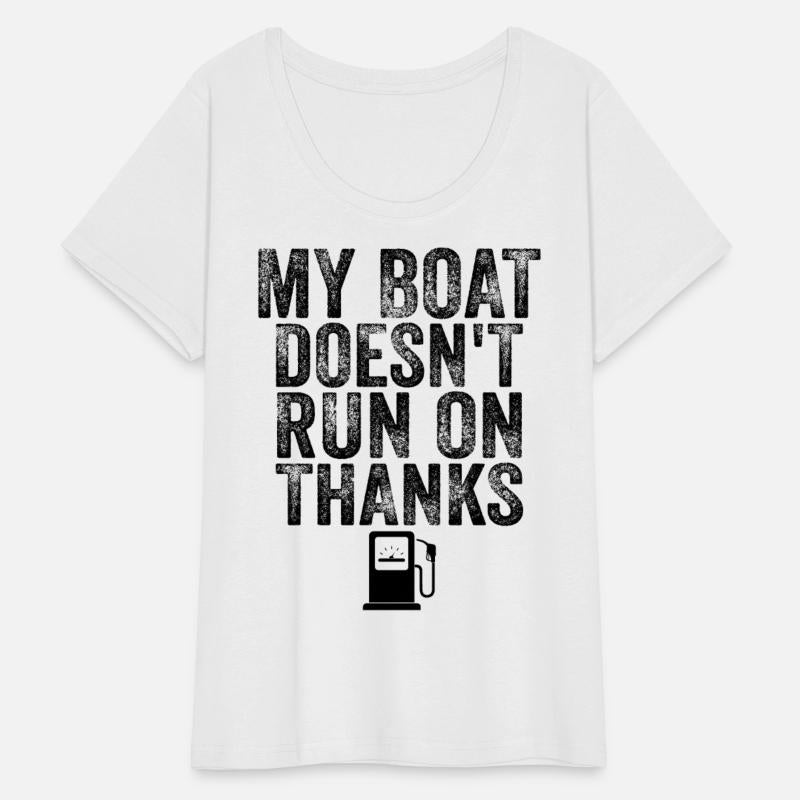 My Boat Doesn't Run On Thanks Boating lover