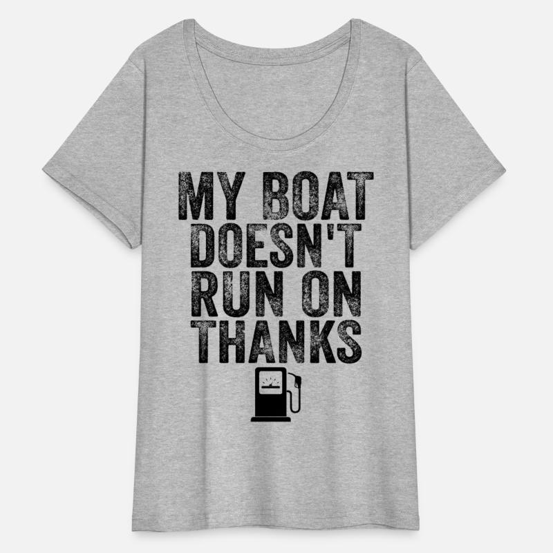 My Boat Doesn't Run On Thanks Boating lover
