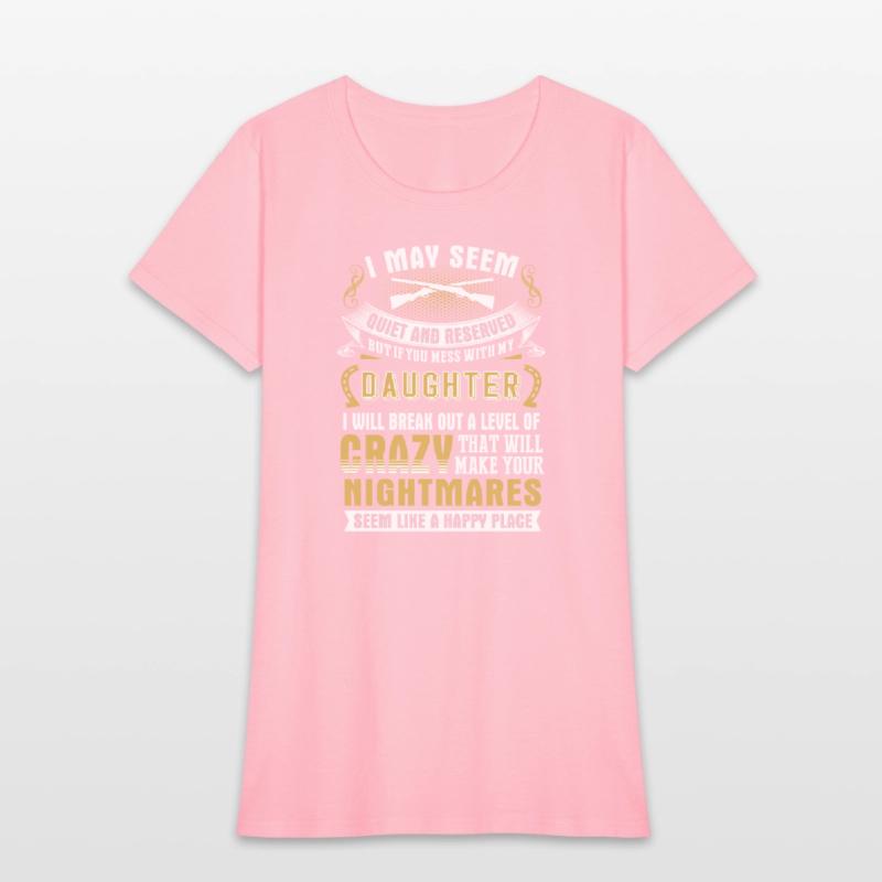 My daughter - I may seem quiet and reserved but