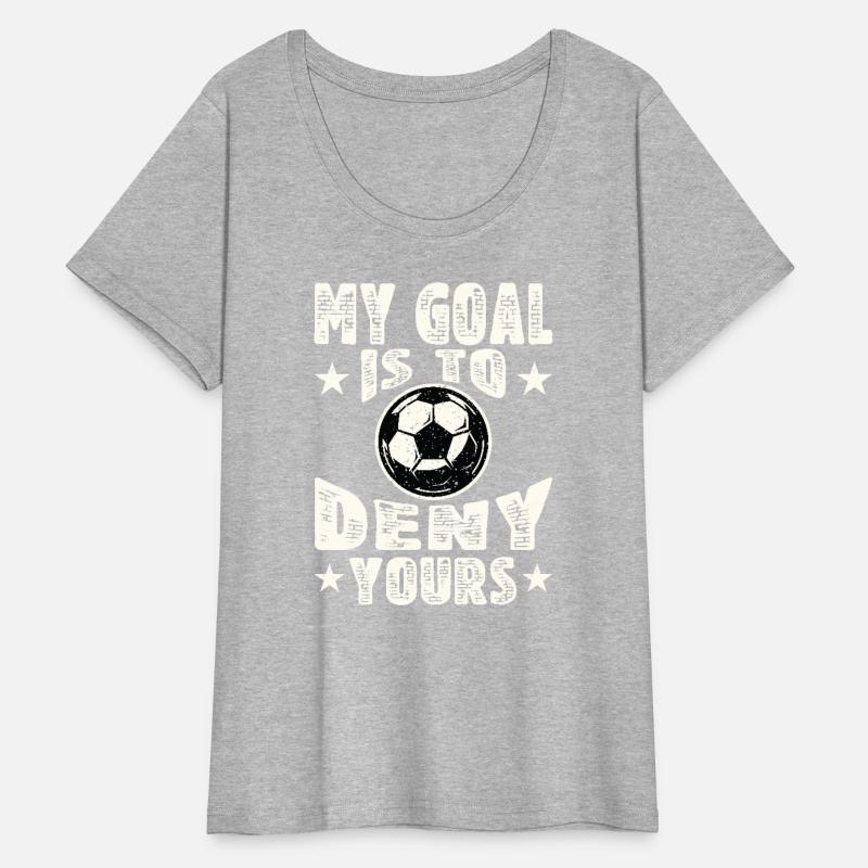 My Goal is To Deny Yours Soccer Kids