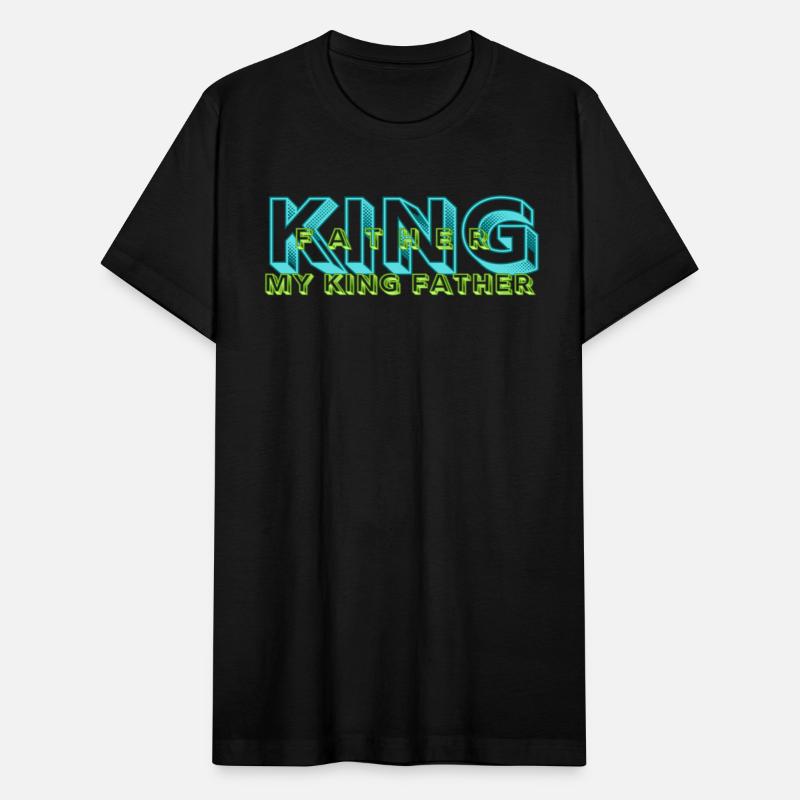 MY KING FATHER Fatherhood